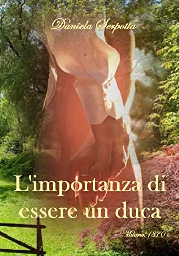 Daniela Serpotta - L'Importanza di essere un Duca (2022)