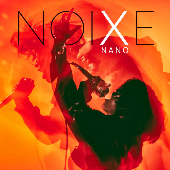 [2023.02.08] ナノ メジャーデビュー 10周年記念アルバム「NOIXE」[FLAC]