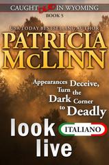 Patricia McLinn – Caught Dead in Wyoming Vol. 5. Look Live (2026)