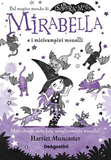Harriet Muncaster - Mirabella e i micivampiri monelli (2023)