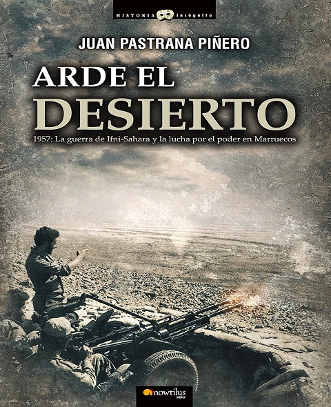 Arde el desierto - Juan Pastrana Piñero (Multiformato) [VS]