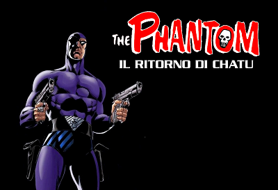 The Phantom – Il Ritorno di Chatu