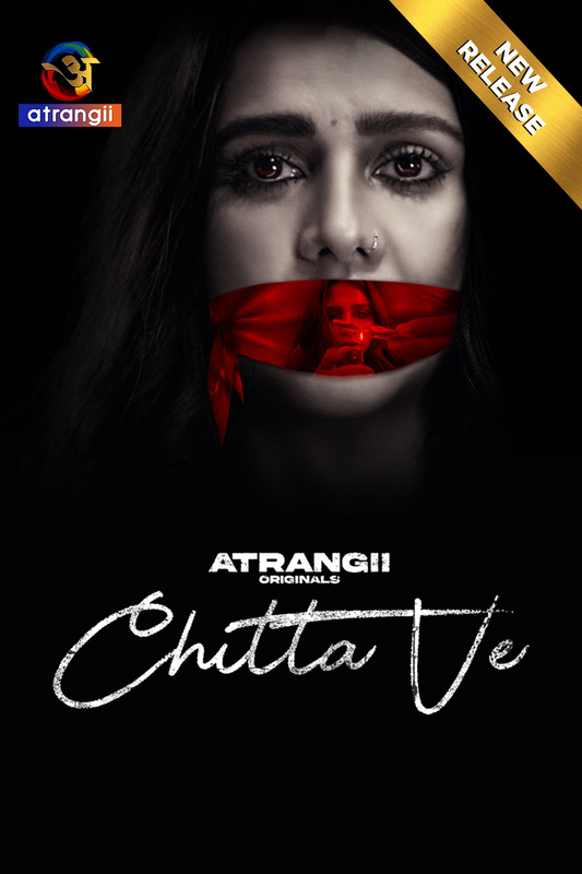  Chitta Ve (2024) 720p HEVC HDRip Hindi S01 Complete Series x265 AAC [1.2GB] Full Movie Download