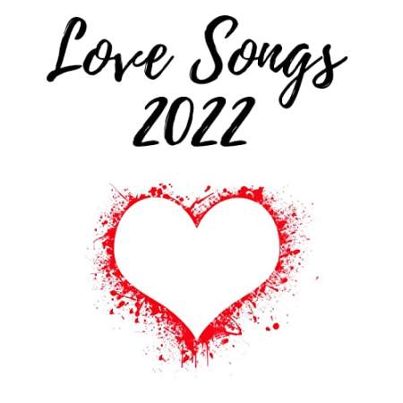 VA - Love Songs 2022 (2022)