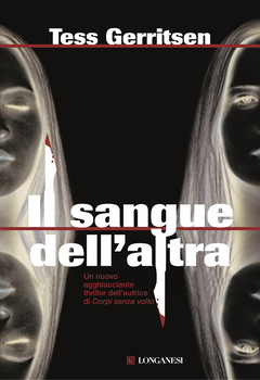 Tess Gerritsen - Il sangue dell'altra (2015)