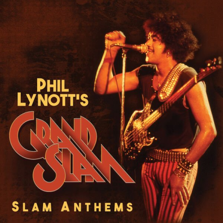 Phil Lynott & Grand Slam - Slam Anthems (2023)