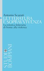 Antonio Scurati – Letteratura e sopravvivenza (2012)