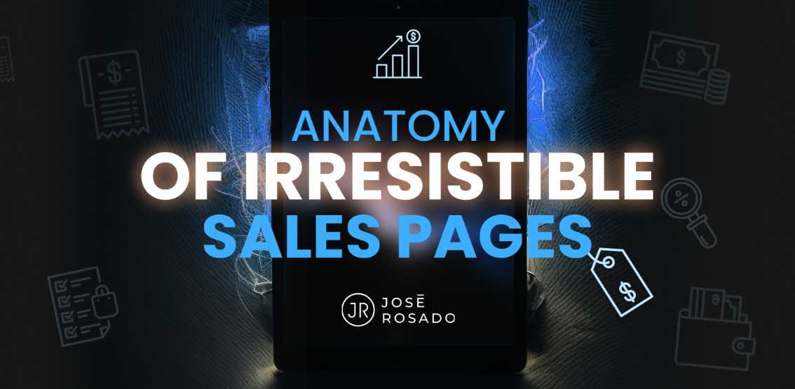 [Image: FREE-Anatomy-of-Irresistible-Sales-Pages.png]