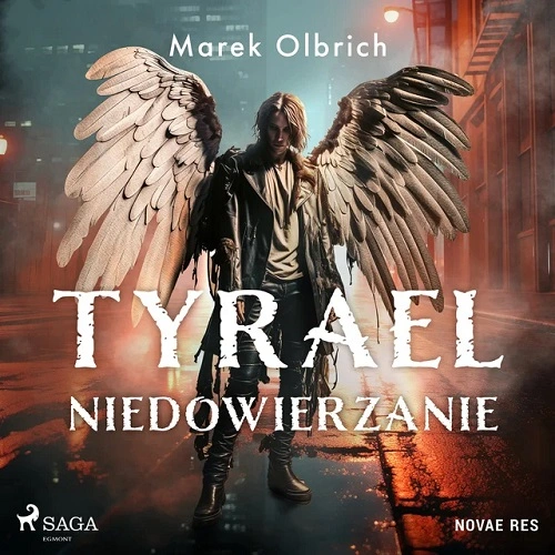 Marek Olbrich - Tyrael. Niedowierzanie (2024)