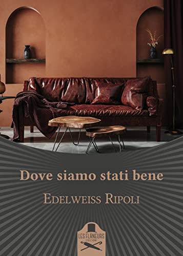 Edelweiss Ripoli - Dove siamo stati bene (2021)