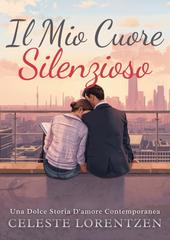 Celeste Lorentzen – Il Mio Cuore Silenzioso (2026)