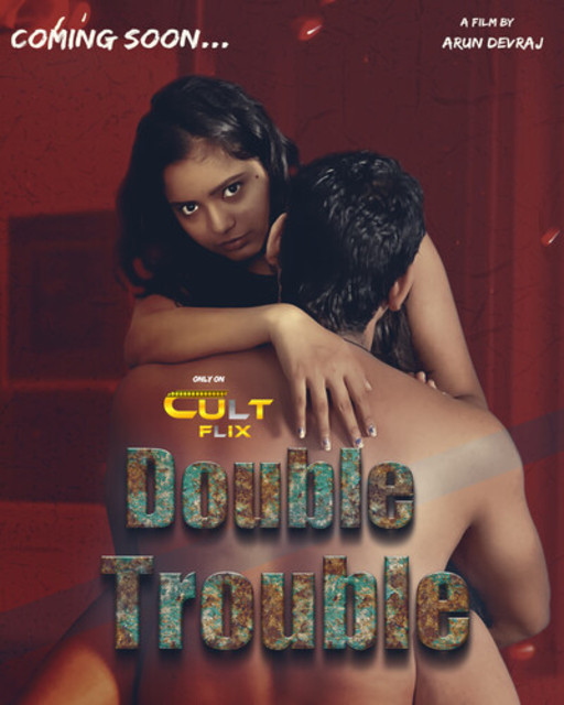 Double Trouble (2024) S01E01T02 CultFlix Hindi Web Series WEB-DL H264 AAC 1080p 720p Download