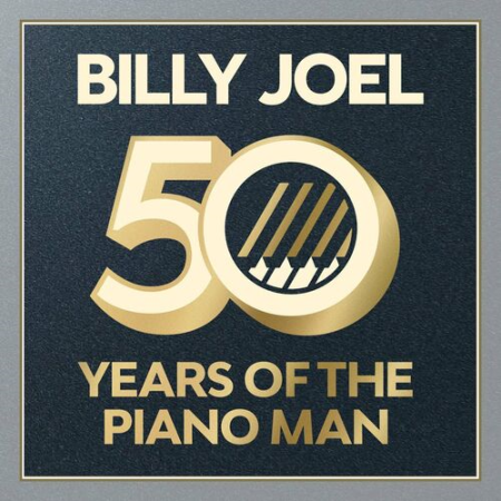 Billy Joel - 50 Years of the Piano Man (2022)
