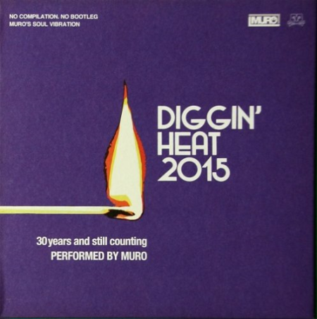 VA - Muro - Diggin' Heat 2015 - 30 Years And Still Counting (2015)