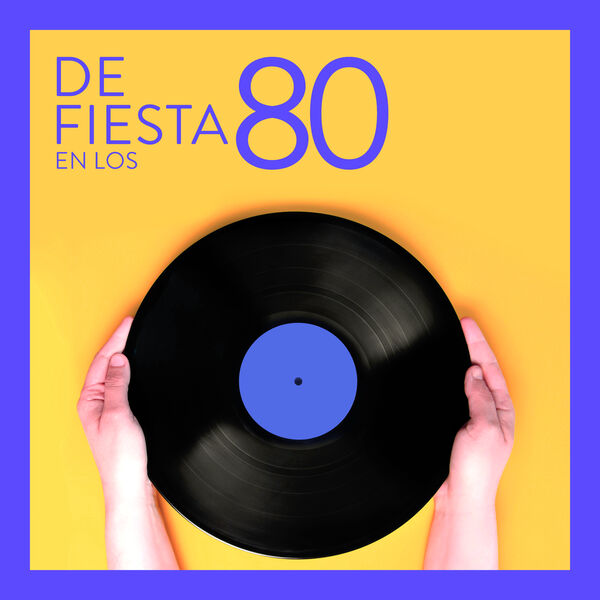 Various Artists. De Fiesta En Los 80 (2023) Mp3 [320kbps]  W8glhcj9i1j1