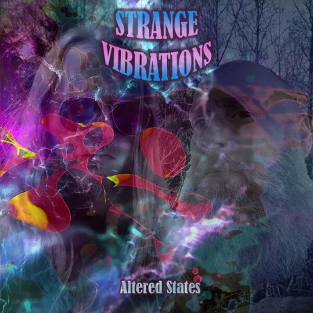 Strange Vibrations - Altered States (2025)