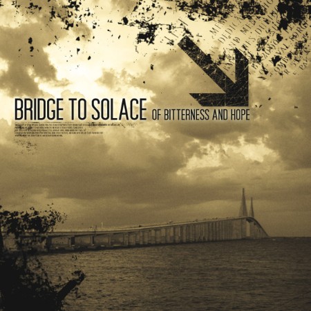 Bridge to Solace - Of Bitterness And Hope (2003)