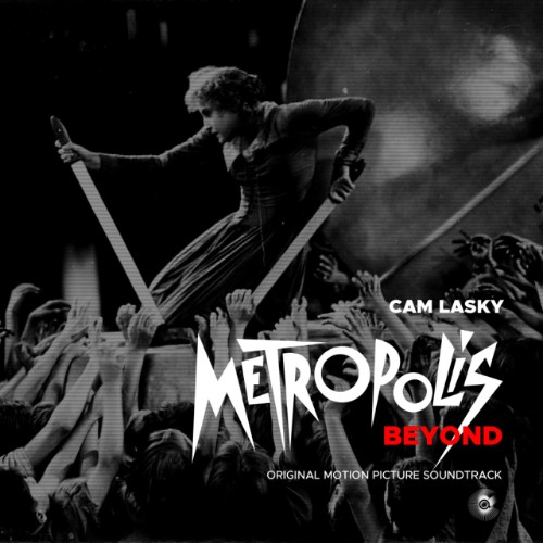 Cam Lasky - METROPOLIS BEYOND Pt 3 (2026)