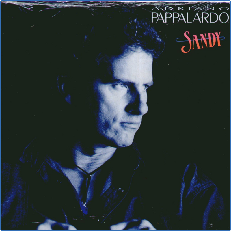 Adriano Pappalardo - Sandy (Album, CGD, 1988) 320 Scarica Gratis