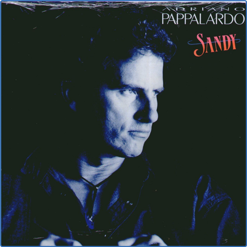 Adriano Pappalardo - Sandy (Album, CGD, 1988) mp3 320 Kbps