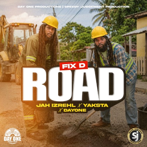 00-jah-izrehl-and-yaksta-fix-d-road-sing