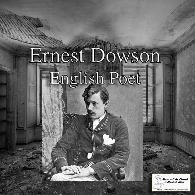 Fun Facts Friday: Ernest Dowson Fun Facts Friday: Ernest Dowson