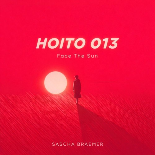 Sascha-Braemer-Face-the-Sun-HOITO013-SIN