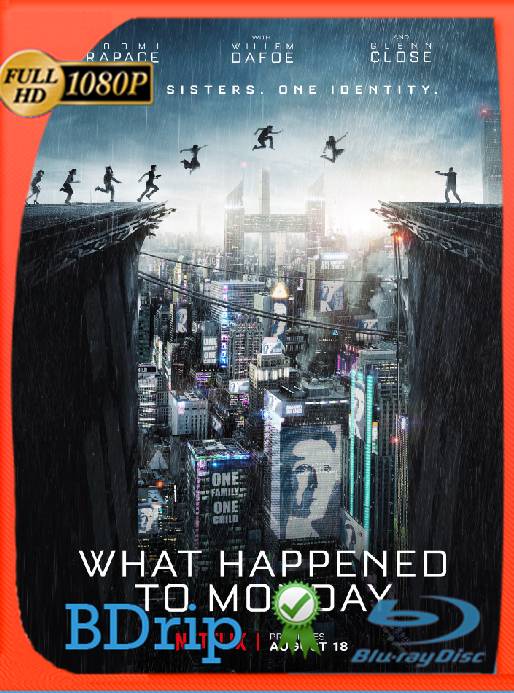 What Happened to Monday (2017) BDRip [1080p] [Latino] [GoogleDrive] [RangerRojo]