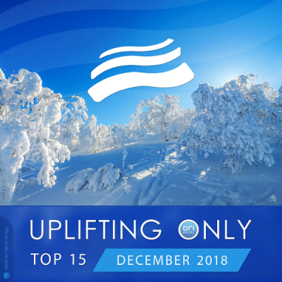 VA - Uplifting Only Top 15: December (2018)