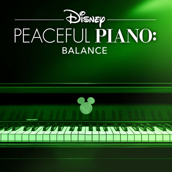 Disney Peaceful Piano - Disney Peaceful Piano Balance (2021)