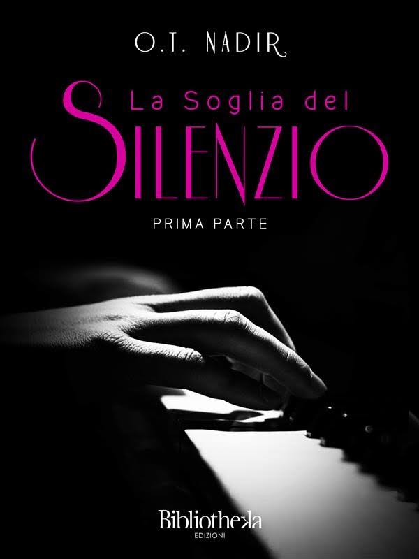 O.T. Nadir - La soglia del silenzio. Prima Parte (2016)
