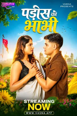 Padosh Ki Bhabhi 2026 Hindi Vasna Short Films 720p WEB-DL 1Click Download