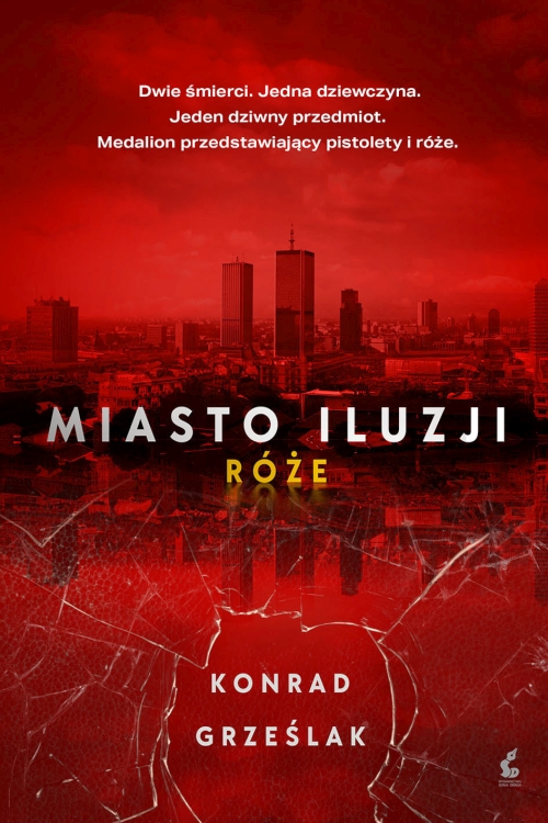 Konrad Grześlak - Cykl: Miasto iluzji (tom 1-2)