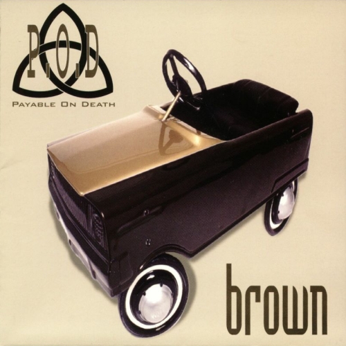 [Image: p-o-d-brown-Cover-Art.jpg]