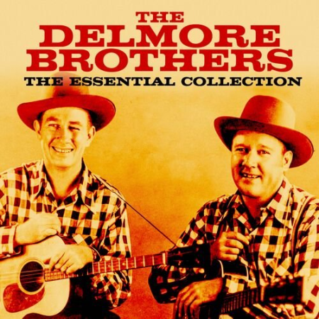 23710294 9469 4255 b599 a16e33c9dd68 - The Delmore Brothers - The Essential Collection (Deluxe Edition) (2022)