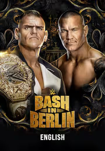 WWE Bash In Berlin (2024) PPV English WEB-DL H264 AAC 1080p 720p 480p Download
