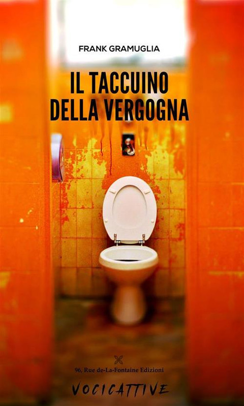 Frank Gramuglia --  Il taccuino della vergogna (2021)