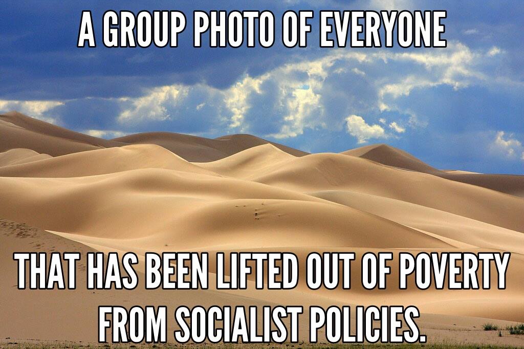 Everyone-who-has-been-lifted-out-of-poverty-by-socialism.jpg