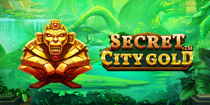 Strategi Menang Stabil di Slot Secret City Gold