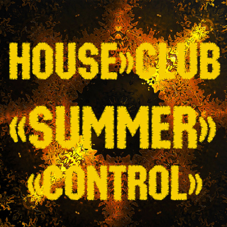 VA - House-Club Summer Control (2021)