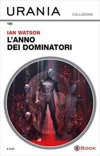 Ian Watson - L'anno dei dominatori (2018)
