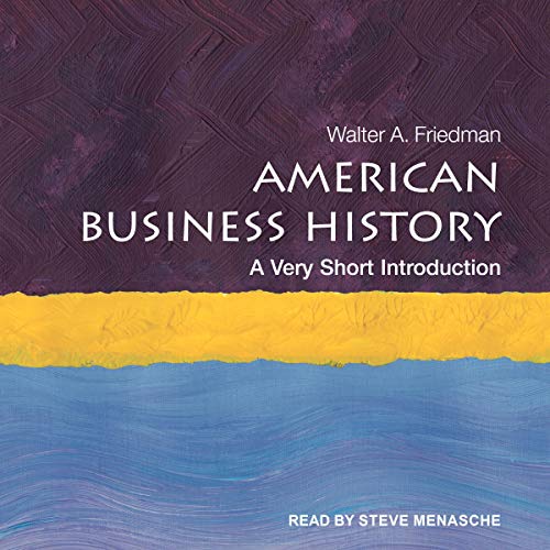 American Business History: A Very Short Introduction [Audiobook]