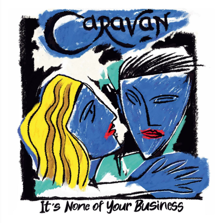 Caravan   It's None Of Your Business (2021) FLAC