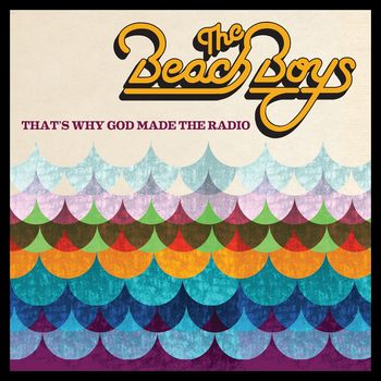 That's Why God Made The Radio (2012)