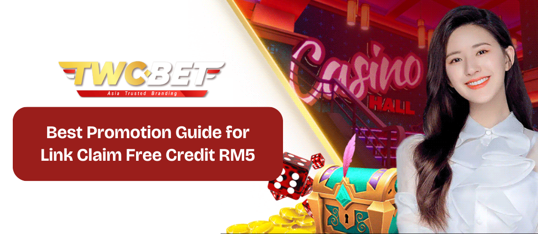 claim-free-credit-rm5-twcbet