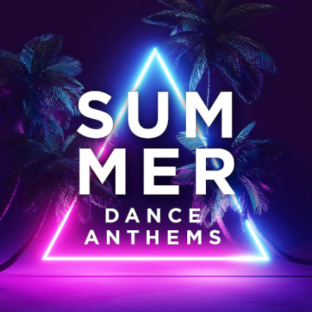 9a6dd5ec 2253 4331 8287 fb5cdaa37b5f - VA - Summer Dance Anthems (2020)