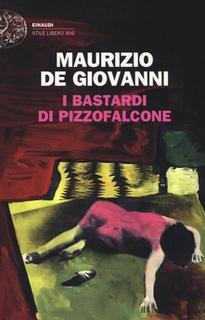 Maurizio De Giovanni - I Bastardi di Pizzofalcone (2013) .mp3 - 64 kbps