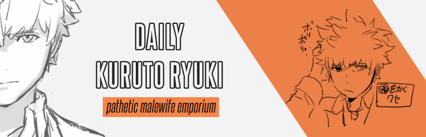 Images of Kuruto Ryuki's concept artwork with the text "Daily Kuruto Ryuki: pathetic malewife emporium"