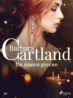 Barbara Cartland - Un nuovo giorno (2021)