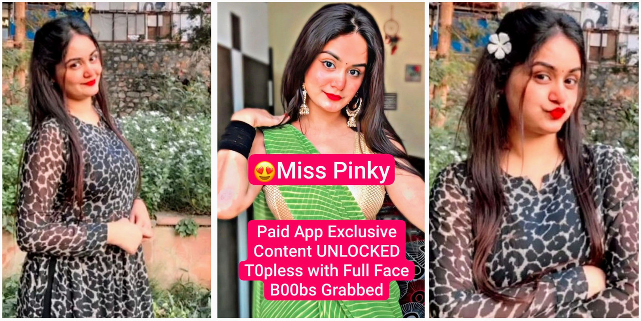 Miss_Pinky Aka Sana Famous Insta Influencer nude pics and dance video